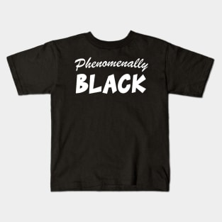 Phenominally BLACK Kids T-Shirt